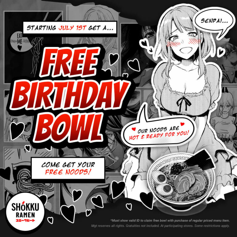 Free Birthday Bowl at Shokku Ramen